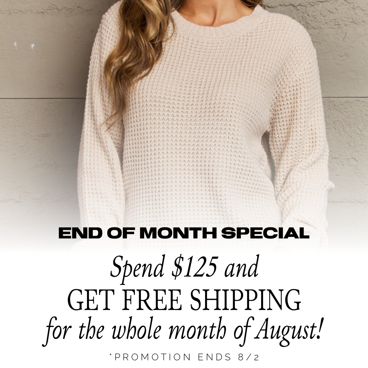 End of July Promotion