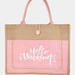 Fame Hello Weekend Burlap Tote Bag