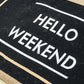Fame Hello Weekend Burlap Tote Bag