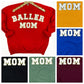 PREORDER: Baller Mom Chenille Patch Sweatshirt