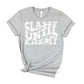 PREORDER: Classy Until Kickoff Graphic Tee in 10 Colors