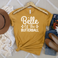 PREORDER: Belle Of The Butterball Graphic Tee or Sweatshirt