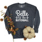 PREORDER: Belle Of The Butterball Graphic Tee or Sweatshirt