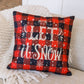 Let It Snow Buffalo Plaid Pillow Case