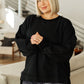 Tell Me Something Good Sweatshirt in Black