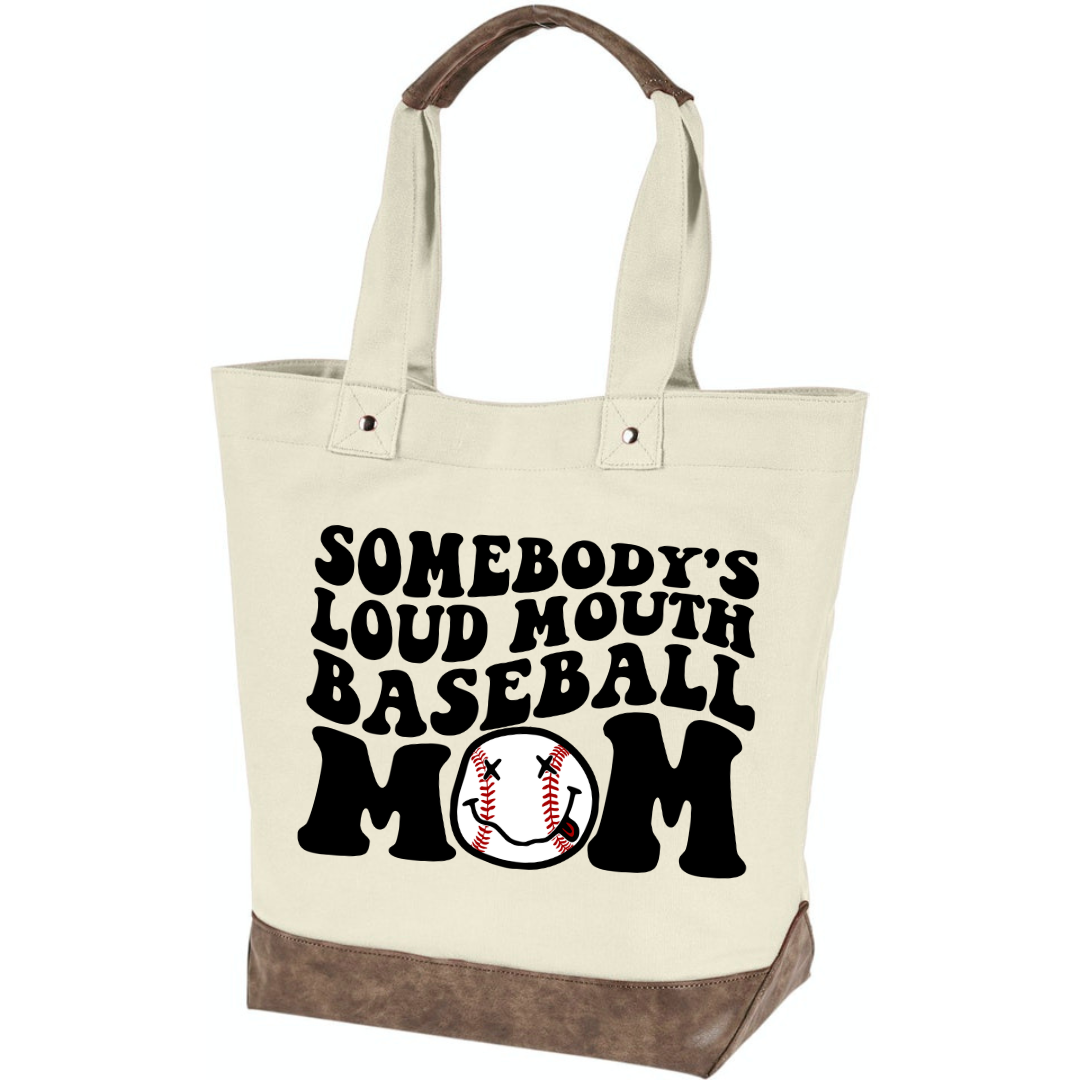 Somebody's Loud Mouth Baseball Mom - Tote