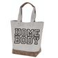 Homebody - Tote