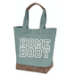 Homebody - Tote