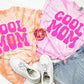 PREORDER: Cool Mom Graphic Shirt in Peach Tie Dye