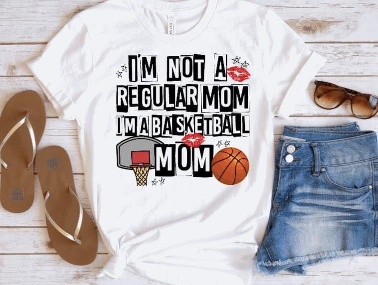 I'm Not A Regular Mom, I'm A...