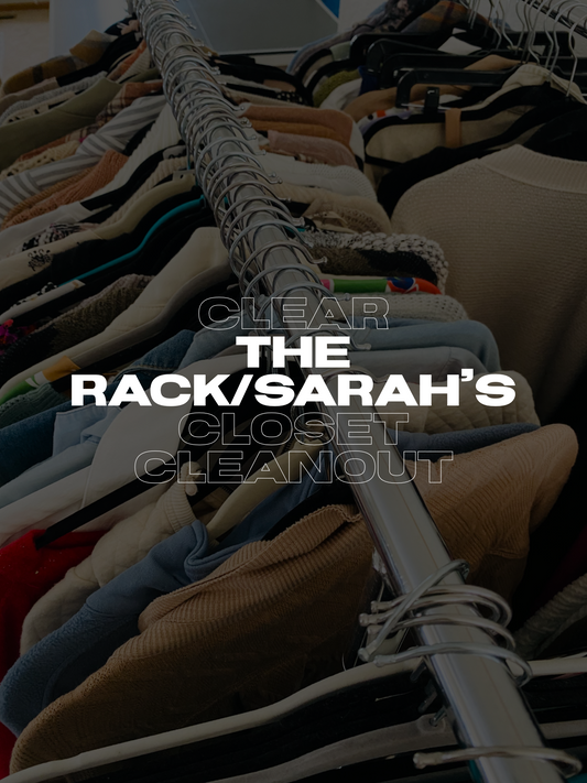 Sarah's Closet Clean Out