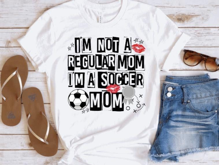 I'm Not A Regular Mom, I'm A...