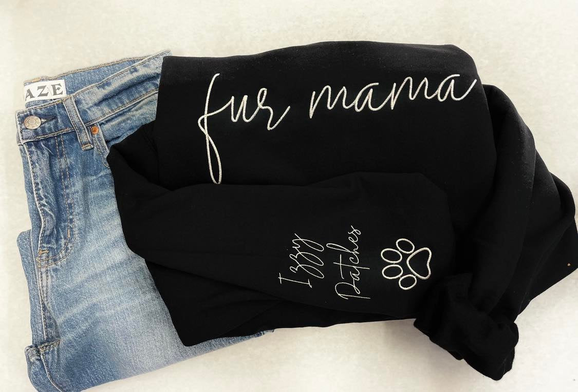 PREORDER: CUSTOM EMBROIDERED FUR MAMA SWEATSHIRT IN FOUR COLOR OPTIONS