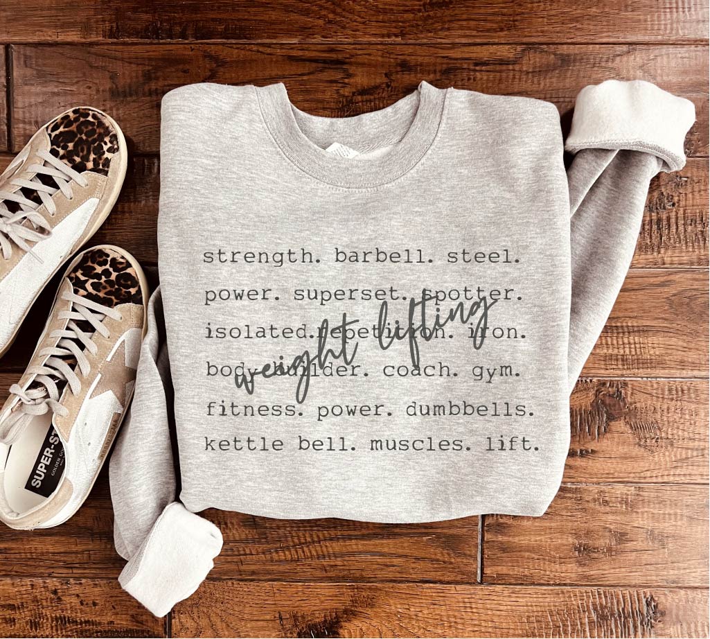 PREORDER: Weight Lifting Words Sweatshirt in Two Colors